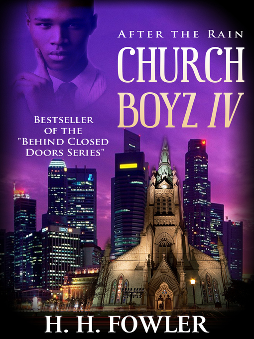 Title details for Church Boyz 4 (After the Rain) by H.H. Fowler - Available